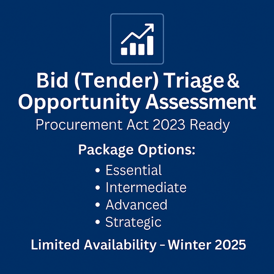 Bid Triage & Opportunity Assessment Packages (Procurement Act 2023 Ready)