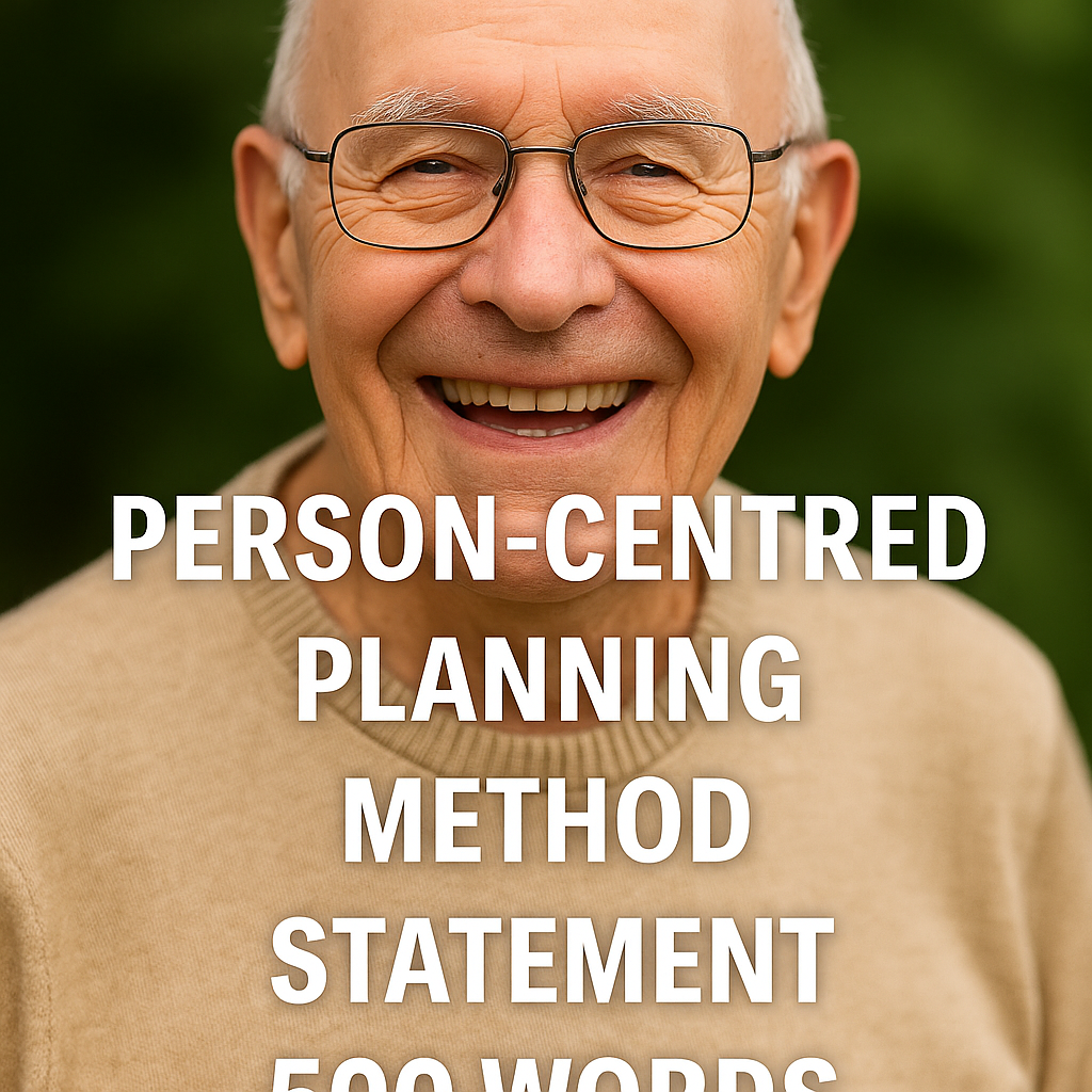 Person-Centred Planning (500 Words) | Domiciliary Care | Method Statement | Tender Ready - Impact Guru