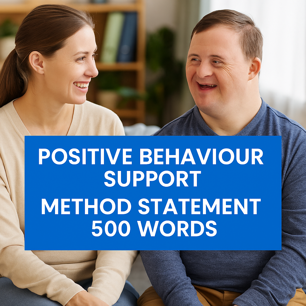 Positive Behavioural Support (500 Words) | Learning Disability | Method Statement | Tender Ready - Impact Guru